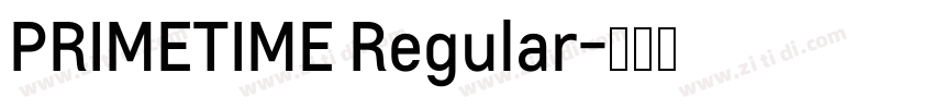 PRIMETIME Regular字体转换